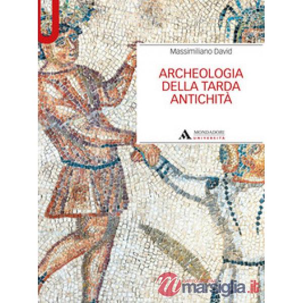 Archeologia della tarda antichità