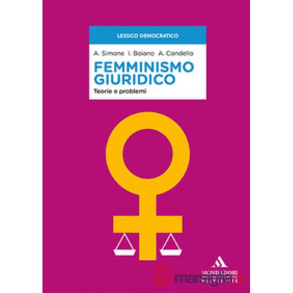 Femminismo giuridico. Teorie e problemi