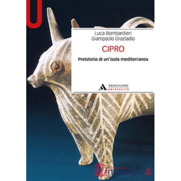 Cipro. Preistoria di un'isola mediterranea