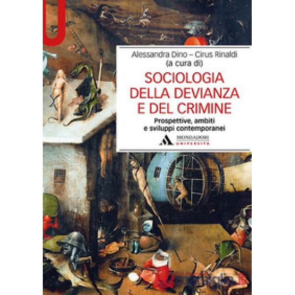 SOCIOLOGIA DELLA DEVIANZA E DEL CRIMINE
