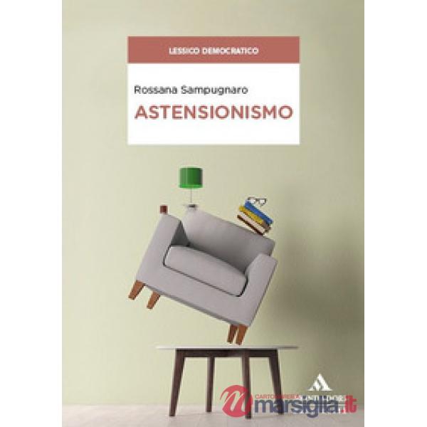 ASTENSIONISMO. TEORIE E PROSPETTIVE