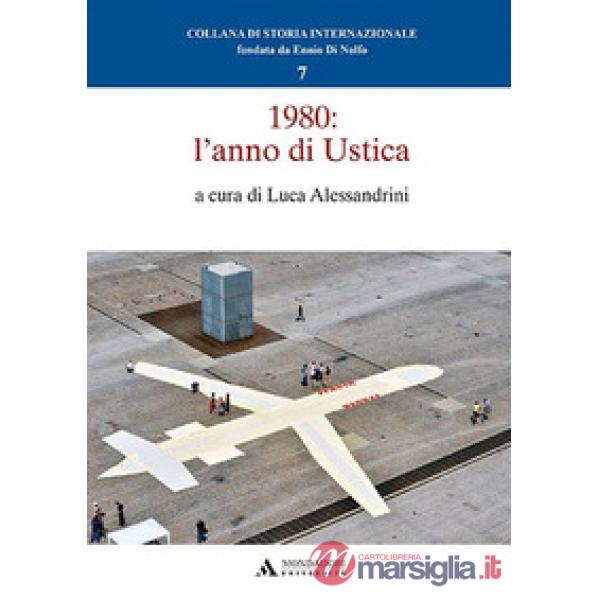 1980: l'anno di Ustica