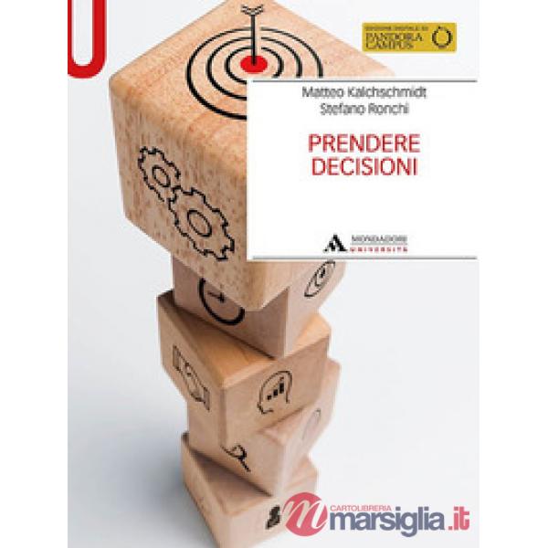 PRENDERE DECISIONI