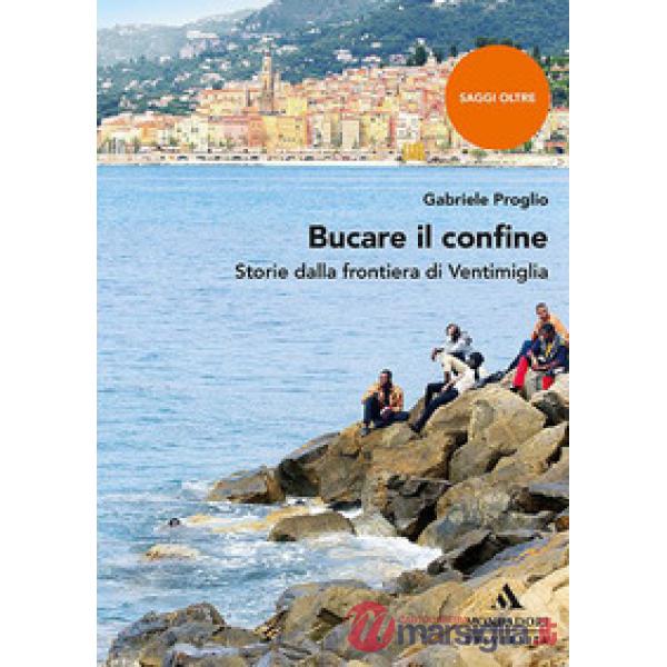 VENTIMIGLIA. STORIA ORALE DEL CONFINE