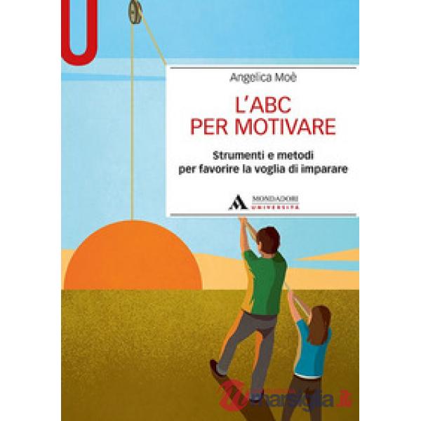 L'ABC PER MOTIVARE
