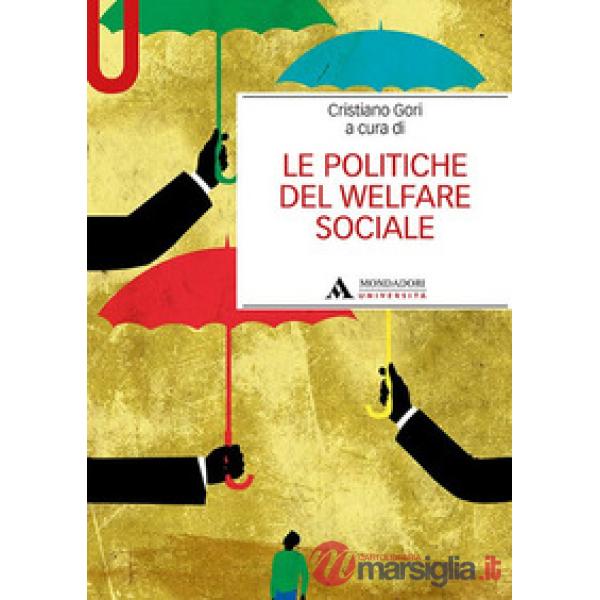 LE POLITICHE DI WELFARE SOCIALE
