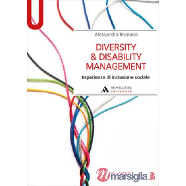 Diversity & disability management. Esperienze di inclusione sociale