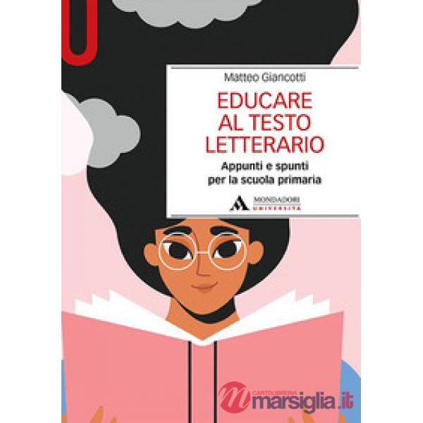 EDUCARE AL TESTO LETTERARIO