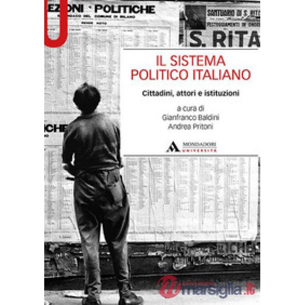SISTEMA POLITICO ITALIANO CITTADINI ATTORI E ISTITUZIONI