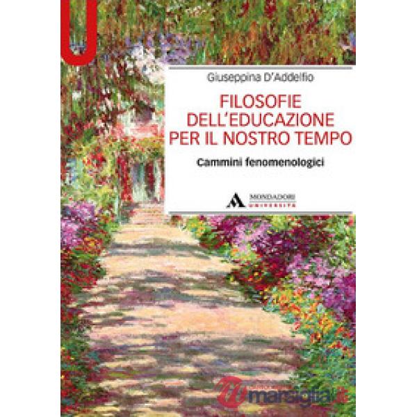FILOSOFIE DELL'EDUCAZIONE PER IL NOSTRO TEMPO