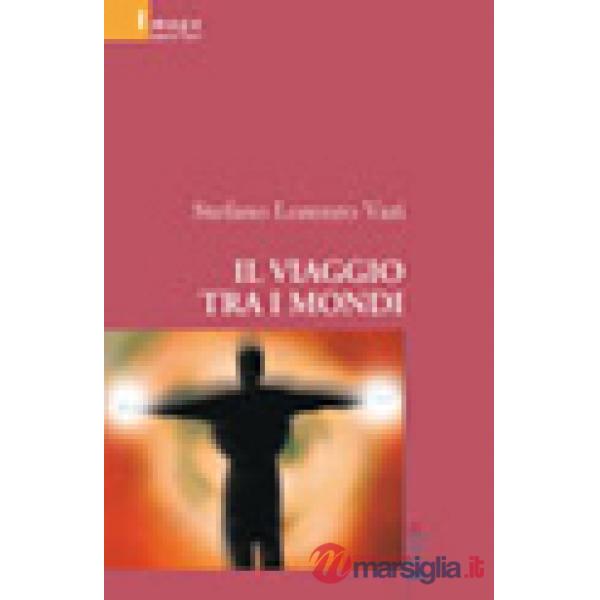 Viaggio tra i mondi (Il)