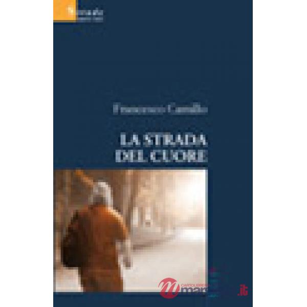 Strada del cuore (La)