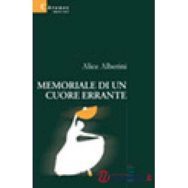 Memoriale di un cuore errante