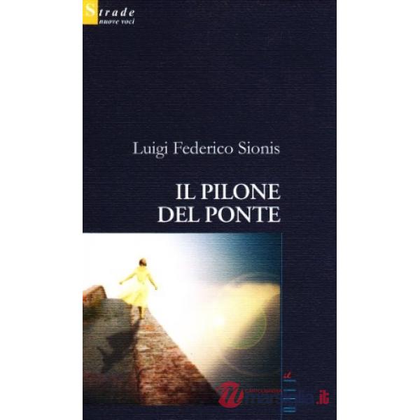 Pilone del ponte (Il)