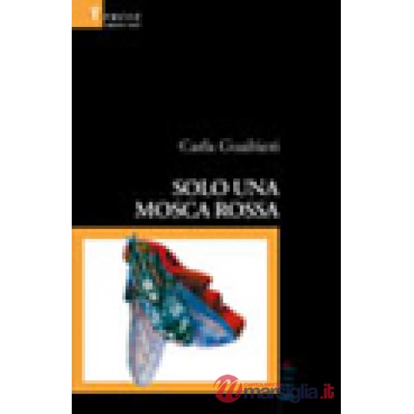 Solo una mosca rossa