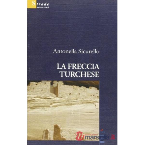 Freccia turchese (La)