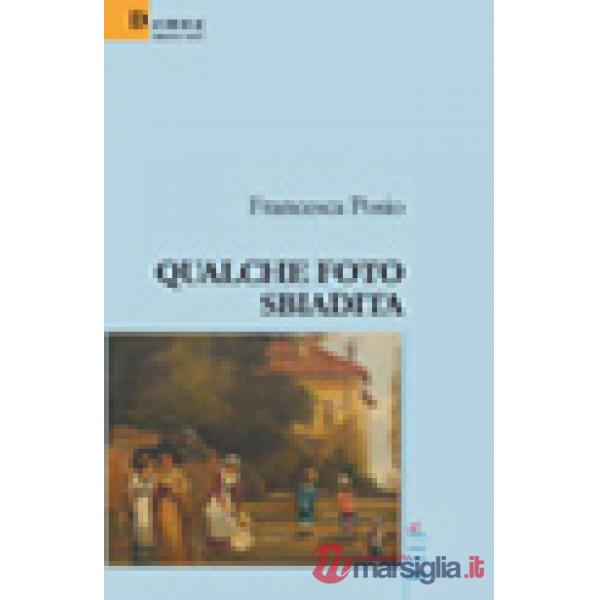 Qualche foto sbiadita