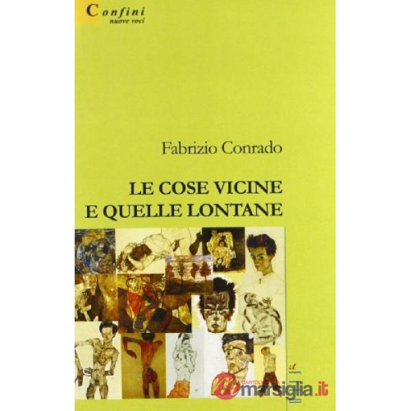 Cose vicine e quelle lontane (Le)