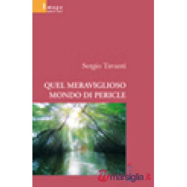 Quel meraviglioso mondo di Pericle