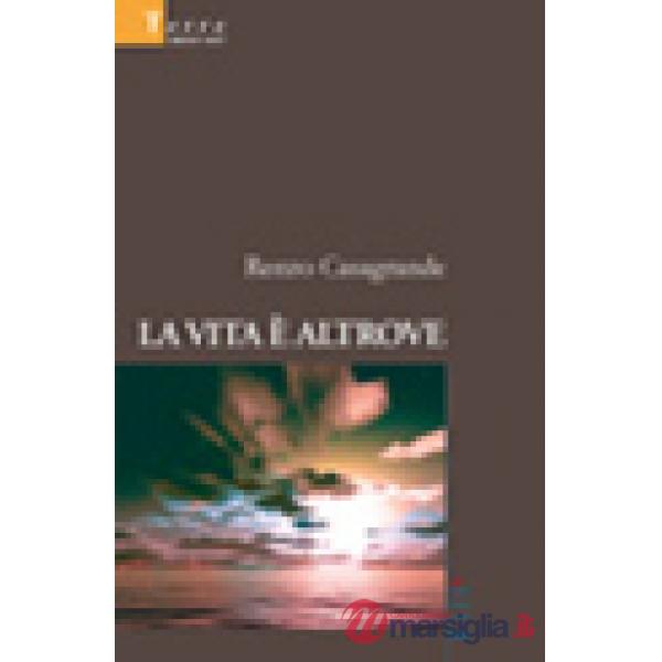 Vita è altrove (La)