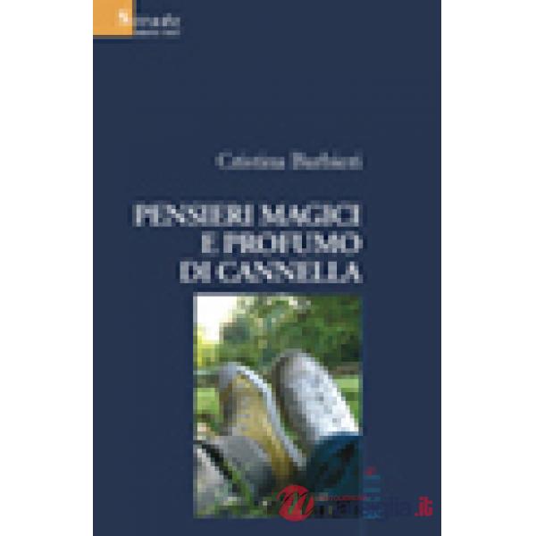 Pensieri magici e profumo di cannella