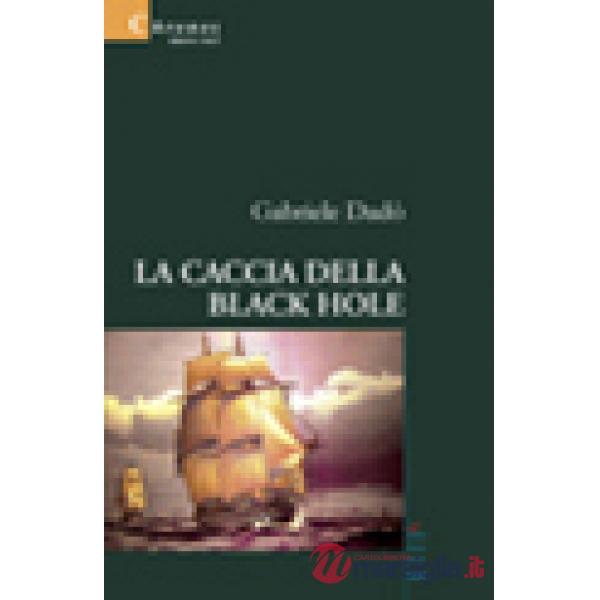 Caccia della Black Hole (La)
