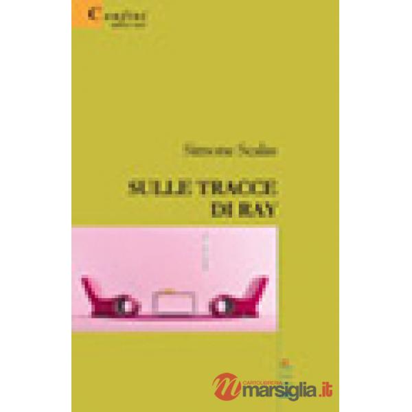 Sulle tracce di Ray