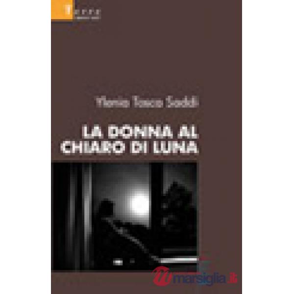 Donna al chiaro di luna (La)