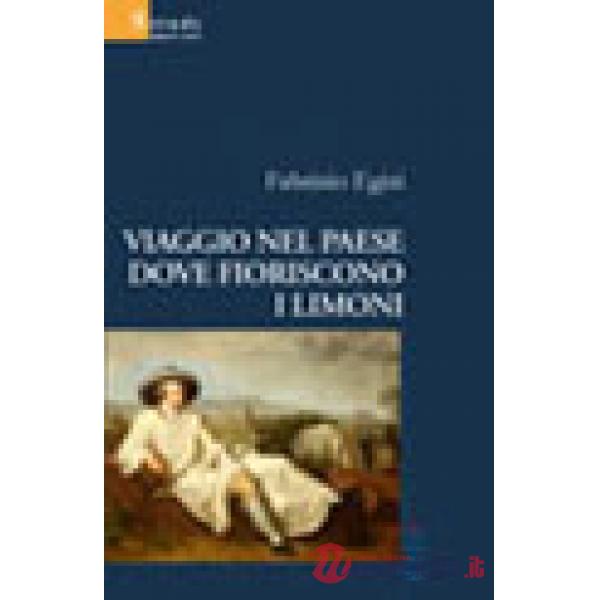 Viaggio nel paese dove fioriscono i limoni