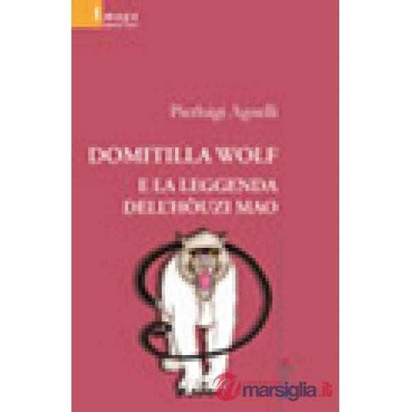Domitilla Wolf e la leggenda dell'hòuzi mao