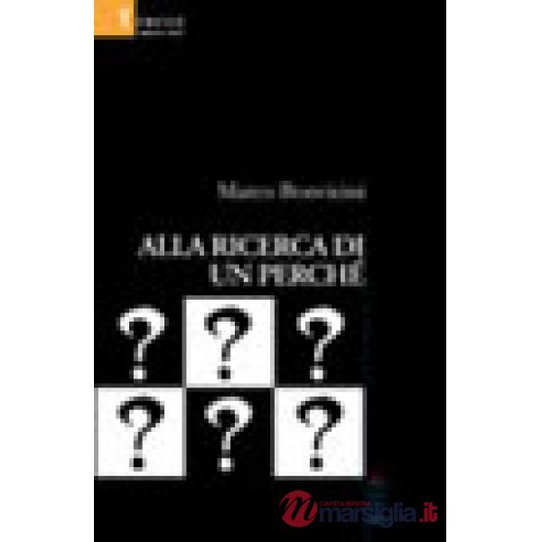 Alla ricerca di un perché
