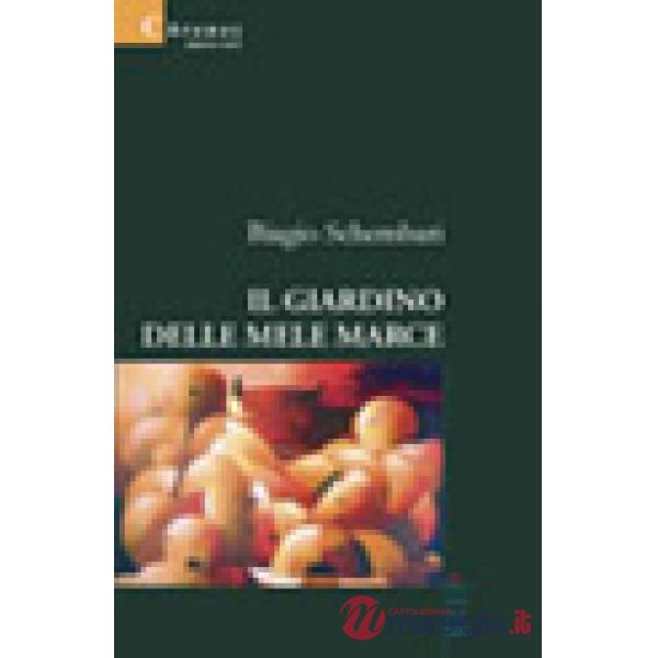 Giardino delle mele marce (Il)