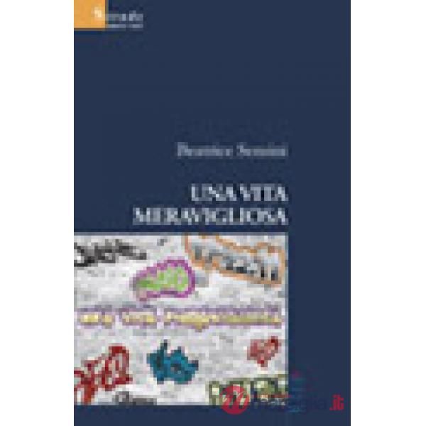 Vita meravigliosa (Una)