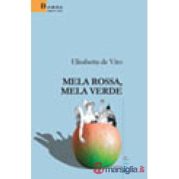Mela rossa, mela verde