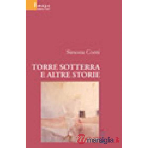Torre sotterra e altre storie