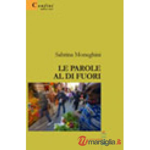 Parole al di fuori (Le)