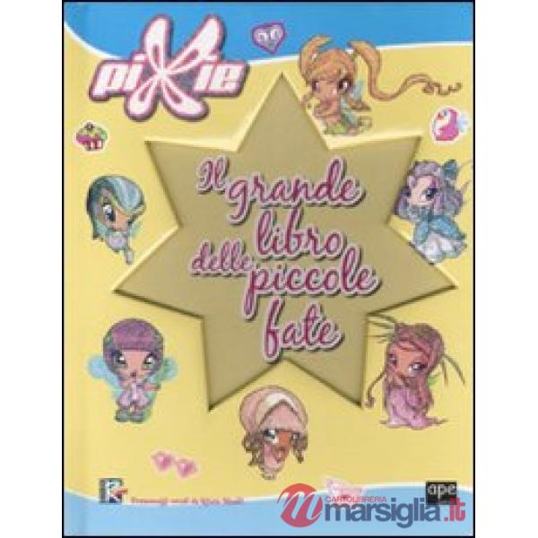 Grande libro delle piccole fate (Il)