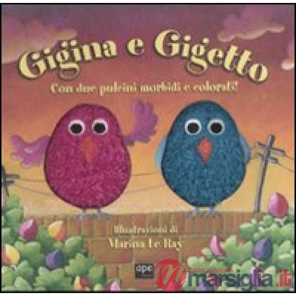 Gigina e Gigetto. Ediz. illustrata