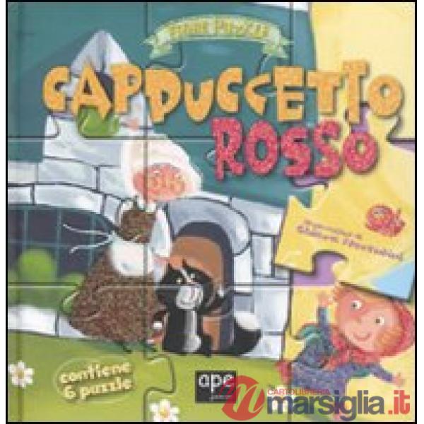 Cappuccetto Rosso. Fiabe puzzle. Libro puzzle. Ediz. illustrata