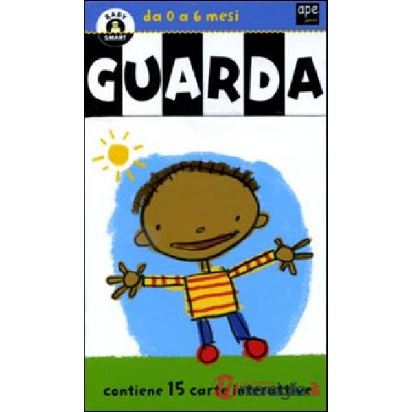 Guarda. Ediz. illustrata