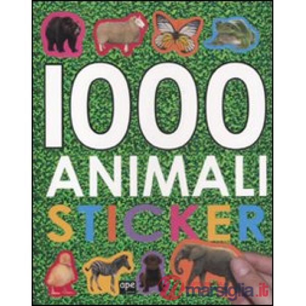 1000 animali stickers. Ediz. illustrata