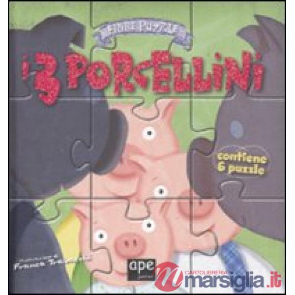 Tre porcellini. Fiabe puzzle. Libro puzzle (I)
