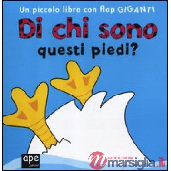 Di chi sono questi piedi?