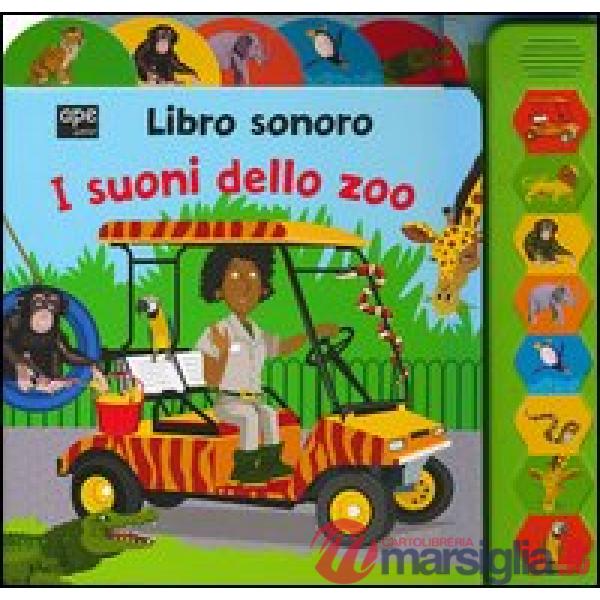 Suoni dello zoo. Libro sonoro. Ediz. illustrata (I)