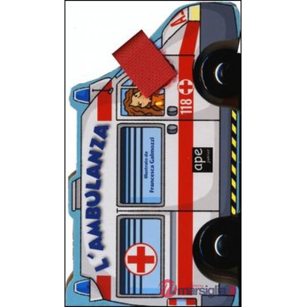 Ambulanza. Libro macchinina