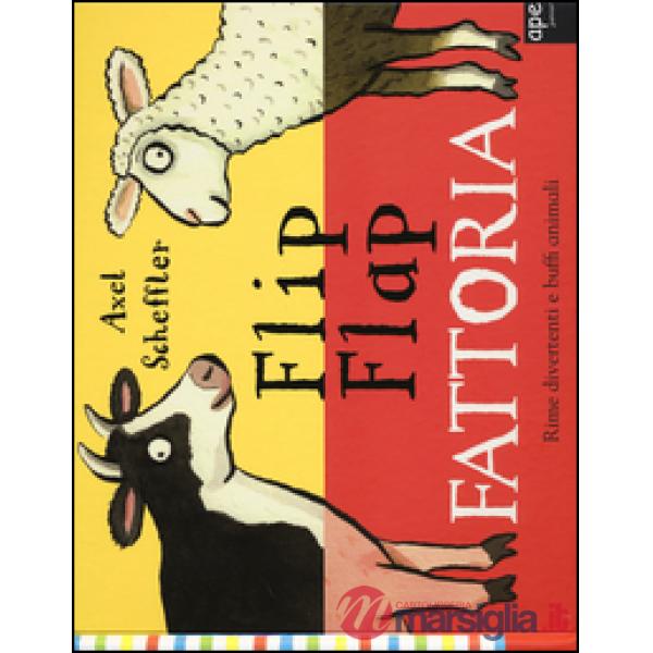 Fattoria. Flip flap. Ediz. illustrata