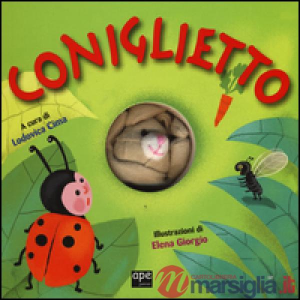 Coniglietto. Libri pupazzo. Ediz. illustrata