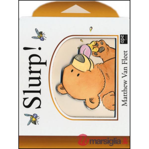 Slurp! Libro pop-up. Ediz. illustrata