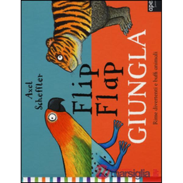 Giungla. Flip flap. Ediz. illustrata