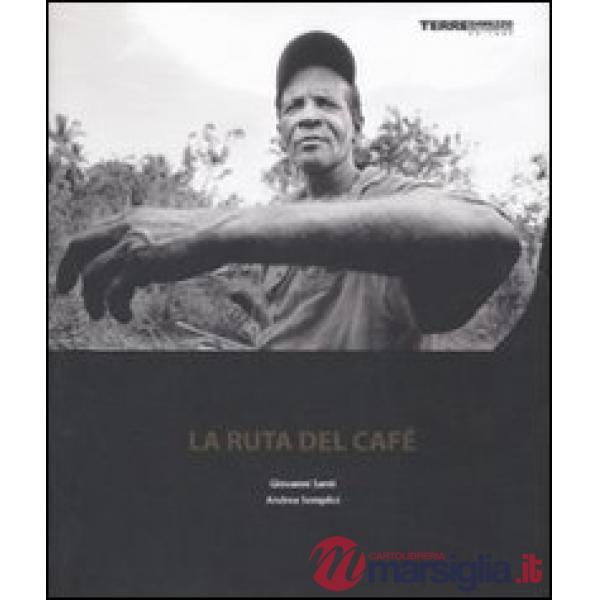 Ruta del cafè (La)